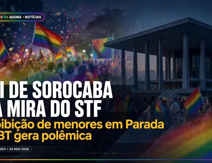 Lei de sorocaba que proíbe menor na parada LGBTQIA+ e foi para o STF