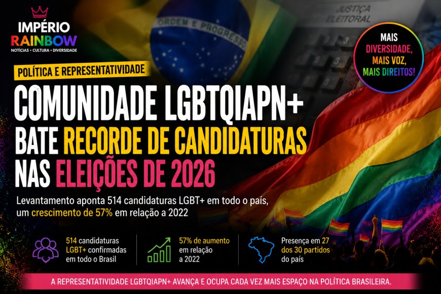 Comunidade LGBTQIAPN+ bate recorde de candidaturas nas eleições de 2026